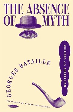 The Absence of Myth - Bataille, Georges