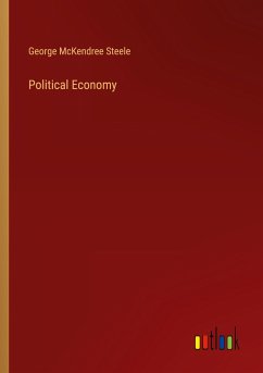 Political Economy - Steele, George McKendree