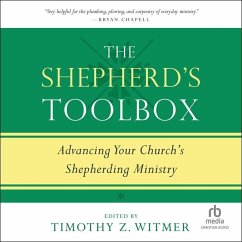 The Shepherd's Toolbox - Witmer, Timothy Z