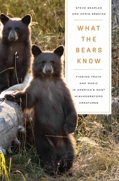 What the Bears Know - Searles, Steve; Erskine, Chris