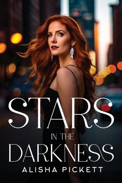 Stars in the Darkness - Pickett, Alisha