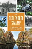 The Okefenokee Swamp