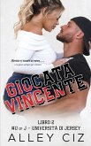 Giocata vincente Giocata vincente