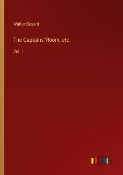 The Captains' Room, etc. - Besant, Walter