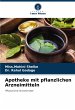 Apotheke mit pflanzlichen Arzneimitteln - Bild 1