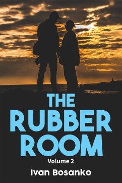 The Rubber Room Volume 2 - Bosanko, Ivan