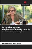 Drug therapy for dependent elderly people