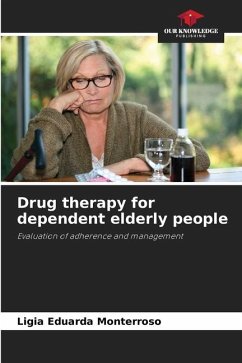 Drug therapy for dependent elderly people - Monterroso, Lígia Eduarda