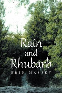 Rain And Rhubarb - Massey, Erin