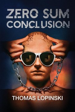 Zero Sum Conclusion - Lopinski, Thomas