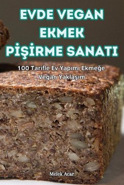 EVDE VEGAN EKMEK P¿¿¿RME SANATI - Melek Acar