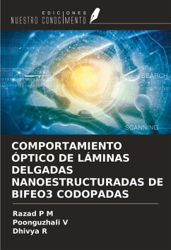 COMPORTAMIENTO ÓPTICO DE LÁMINAS DELGADAS NANOESTRUCTURADAS DE BIFEO3 CODOPADAS - P M, Razad; V, Poonguzhali; R, Dhivya