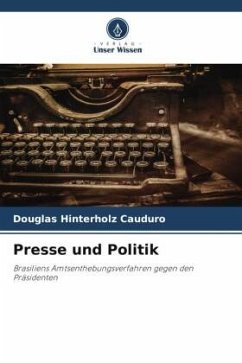 Presse und Politik - Hinterholz Cauduro, Douglas