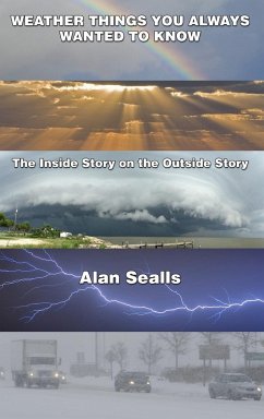 Weather things you Always Wanted to Know - Sealls, Alan