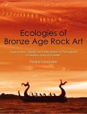 Ecologies of Bronze Age Rock Art