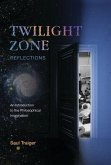 Twilight Zone Reflections