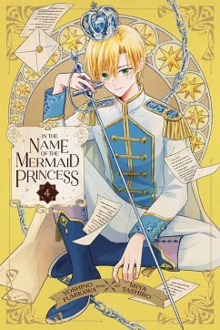 In the Name of the Mermaid Princess, Vol. 4 - Fumikawa, Yoshino