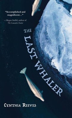 The Last Whaler - Reeves, Cynthia