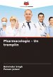 Pharmacologie - Un tremplin - Bild 1
