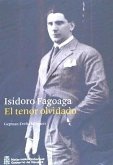 Isidoro Fagoaga : el tenor olvidado Isidoro Fagoaga : el tenor olvidado