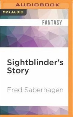 Sightblinder's Story - Saberhagen, Fred