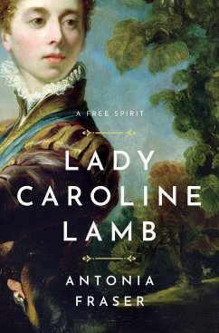 Lady Caroline Lamb - Fraser, Antonia