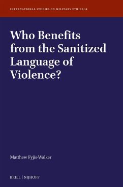 Who Benefits from the Sanitized Language of Violence? - Fyjis-Walker, Matthew