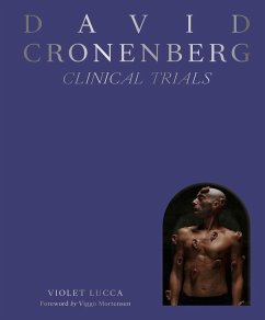 David Cronenberg: Clinical Trials - Lucca, Violet