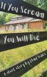 If You Scream You Will Die - Bild 1