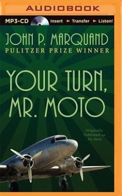 Your Turn, Mr. Moto - Marquand, John P
