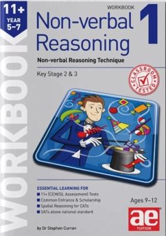 11+ Non-verbal Reasoning Year 5-7 Workbook 1 - Curran, Dr Stephen C