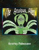 The Anxious Alien