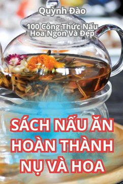 SÁCH N¿U ¿N HOÀN THÀNH N¿ VÀ HOA - Qu¿nh ¿ào