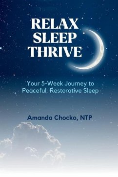 Relax Sleep Thrive - Chocko, Amanda