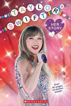 Taylor Swift: Her Story - Mack, Grace