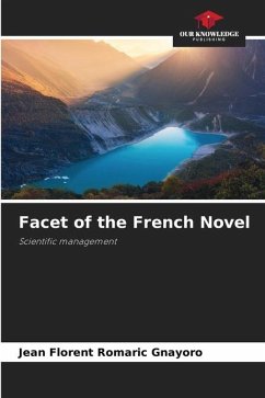 Facet of the French Novel - Gnayoro, Jean Florent Romaric