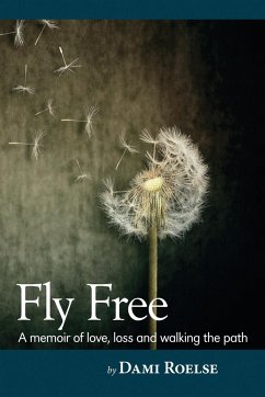 Fly Free - Roelse, Dami