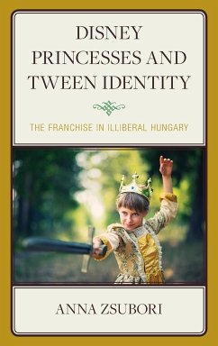 Disney Princesses and Tween Identity - Zsubori, Anna