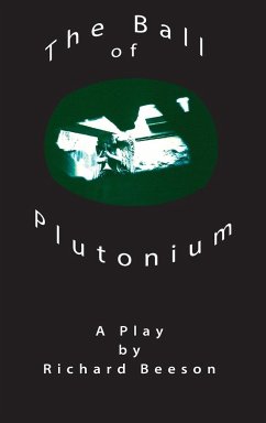 The Ball of Plutonium - Beeson, Richard