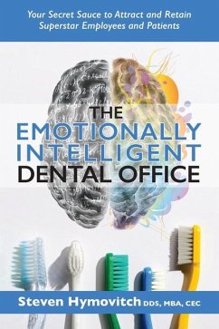 The Emotionally Intelligent Dental Office - Hymovitch, Steven