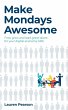 Make Mondays Awesome - Bild 1