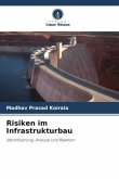 Risiken im Infrastrukturbau