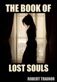 The Book of Lost Souls (eBook, ePUB) The Book of Lost Souls (eBook, ePUB)