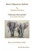 Sara's Signature Safaris Sourcebook Kenya