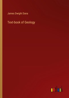 Text-book of Geology - Dana, James Dwight