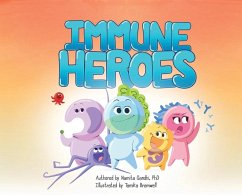 Immune Heroes - Gandhi, Namita