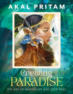 Creating Paradise - Pritam, Akal