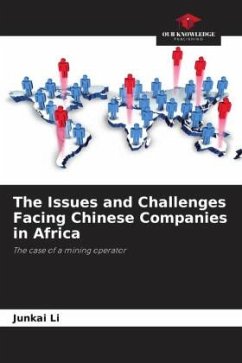 The Issues and Challenges Facing Chinese Companies in Africa - Li, Junkai