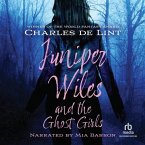 Juniper Wiles and the Ghost Girl