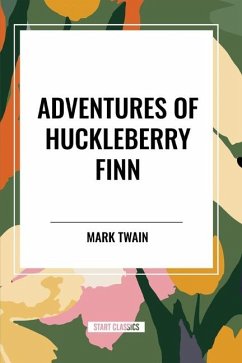 Adventures of Huckleberry Finn - Twain, Mark